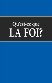 Qu'est-ce que la foi ?