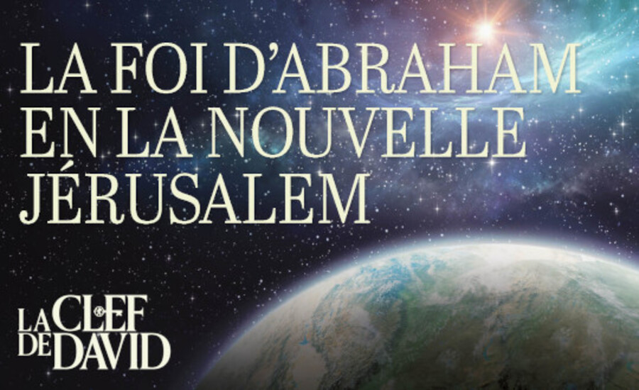 La foi d’Abraham en la nouvelle Jérusalem