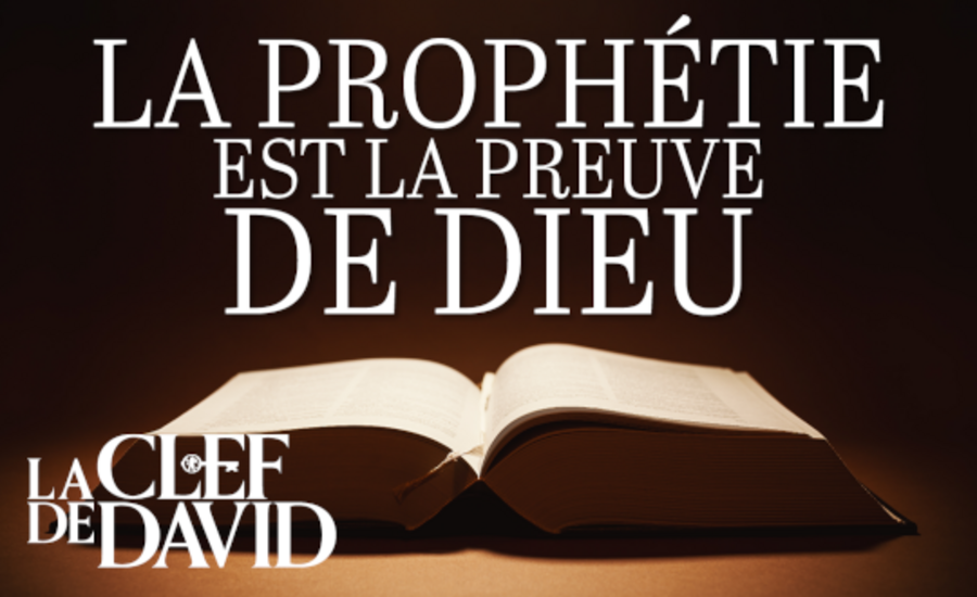 La prophétie est la preuve de Dieu      