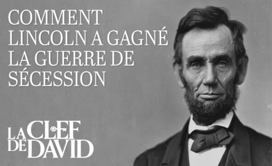 Comment Lincoln a gagné la guerre de Sécession